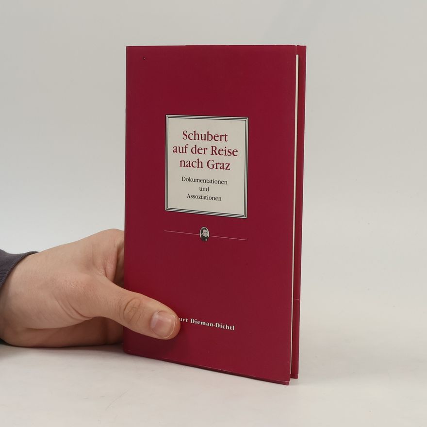 Kurt Dieman-Dichtl Schubert auf der Reise nach Graz