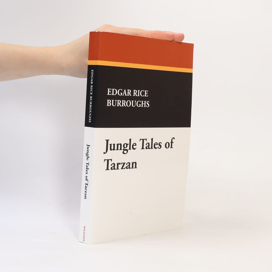 Edgar Rice Burrroughs Jungle Tales of Tarzan