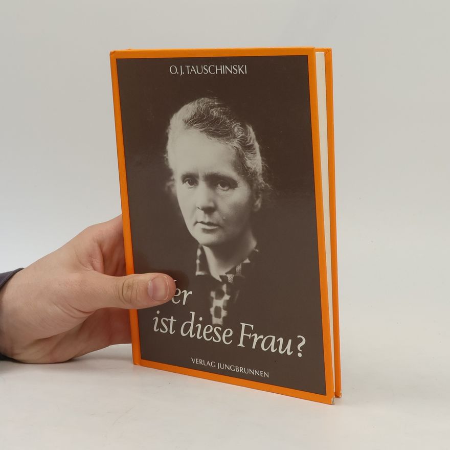 Oskar Jan Tauschinski Wer ist diese Frau?