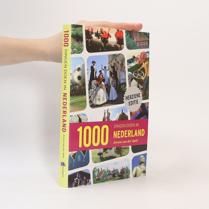 Jeroen van der Spek 1000 dingen doen in Nederland