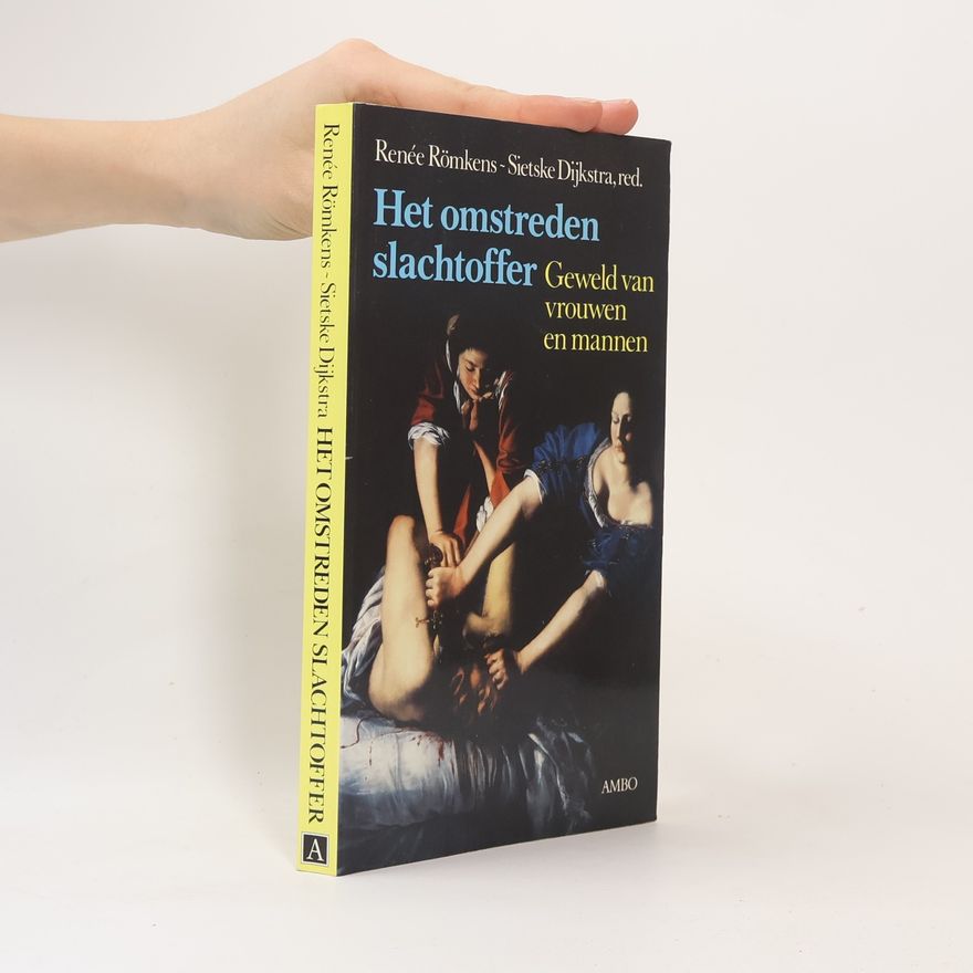 Renée Römkens Het omstreden slachtoffer