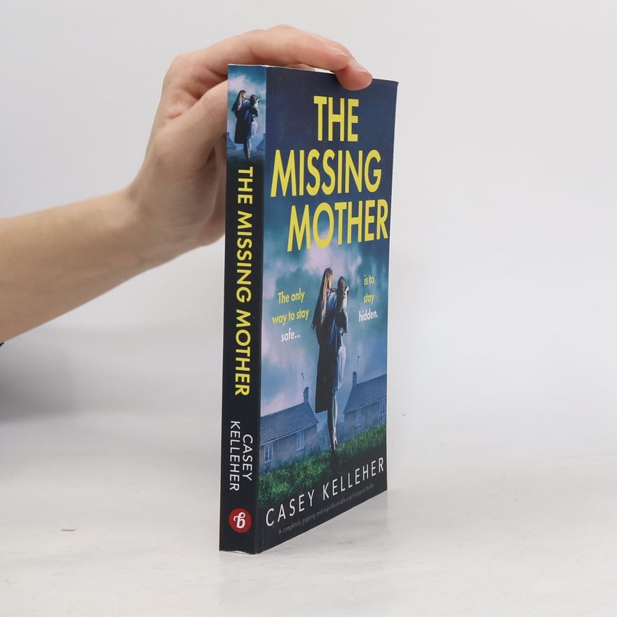 Casey Kelleher The Missing Mother