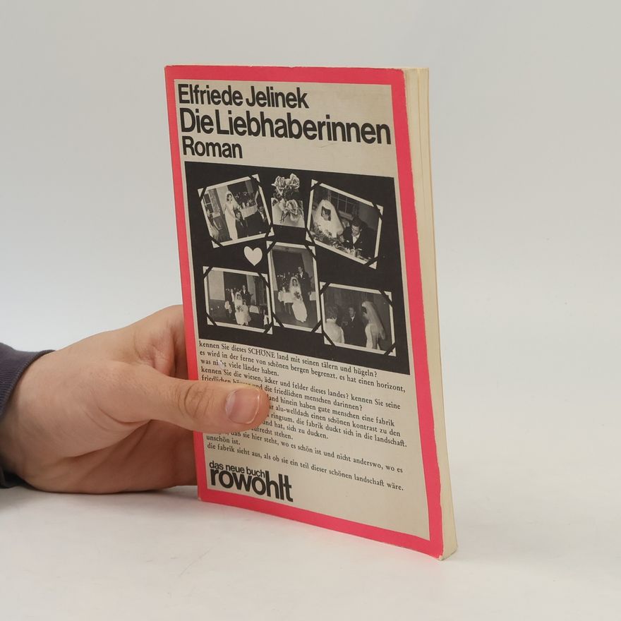 Elfriede Jelinek Die Liebhaberinnen