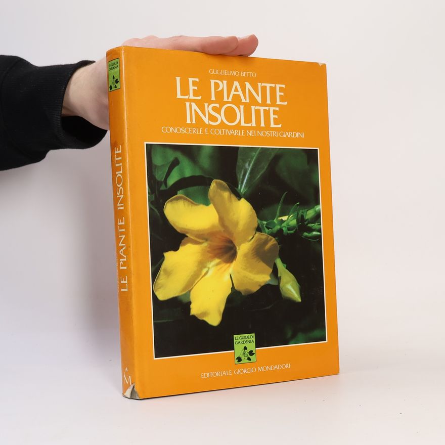 Guglielmo Betto Le piante insolite