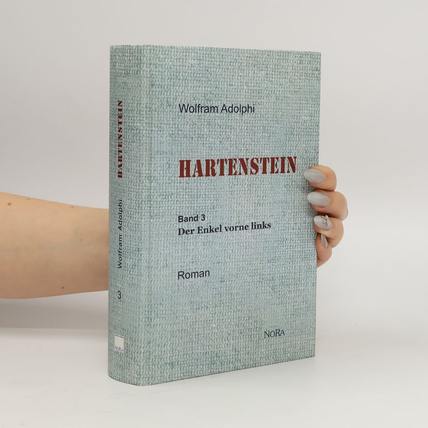 Wolfram Adolphi Hartenstein - 3: Der Enkel vorne links