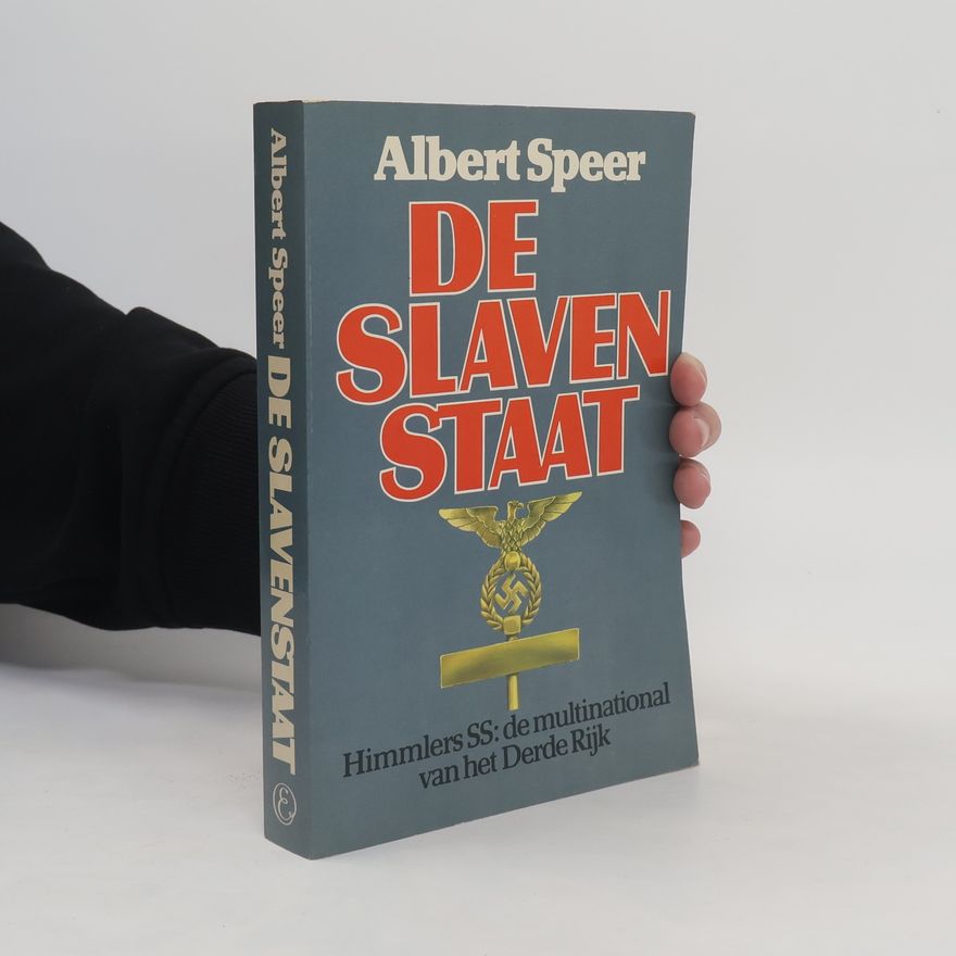 Albert Speer De slavenstaat