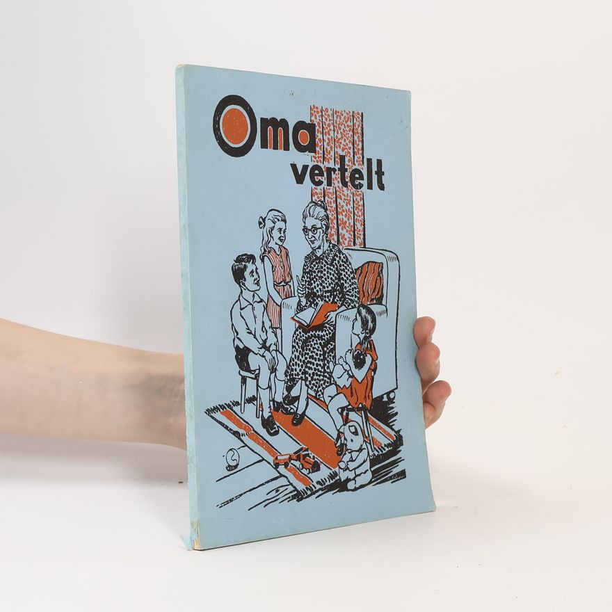 Kolektív autorov Oma vertelt