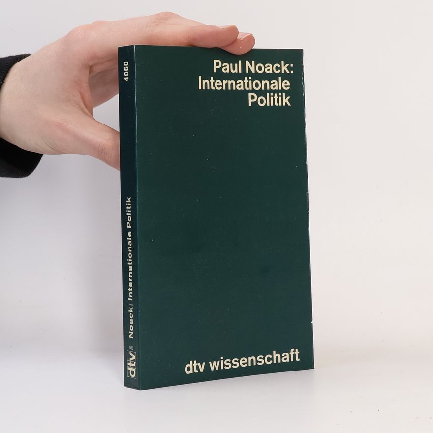 Paul Noack Internationale Politik