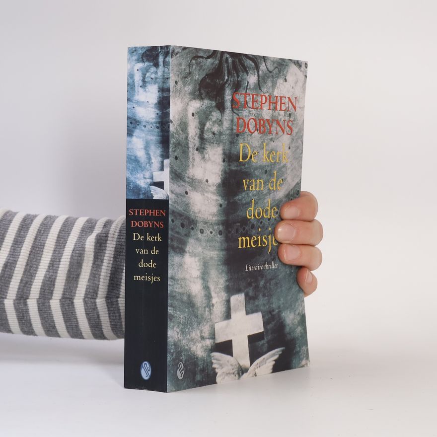 Stephen Dobyns De kerk van de dode meisjes