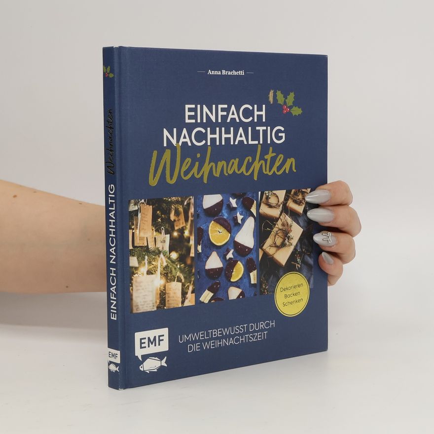 Anna Brachetti Einfach nachhaltig - Weihnachten