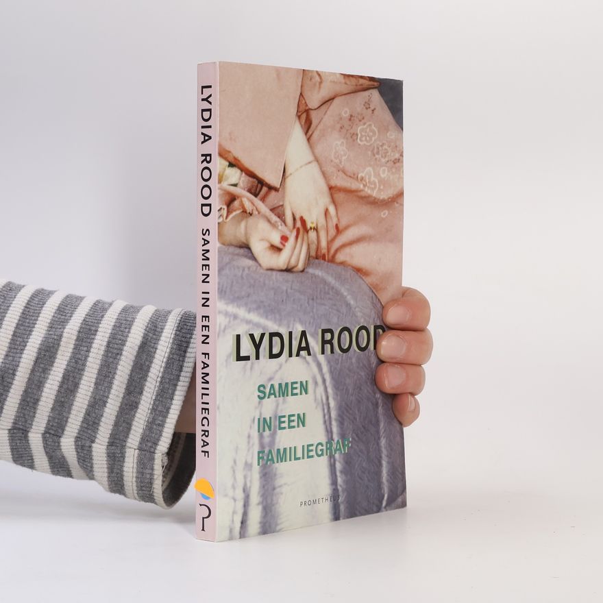 Lydia Rood Samen in een familiegraf