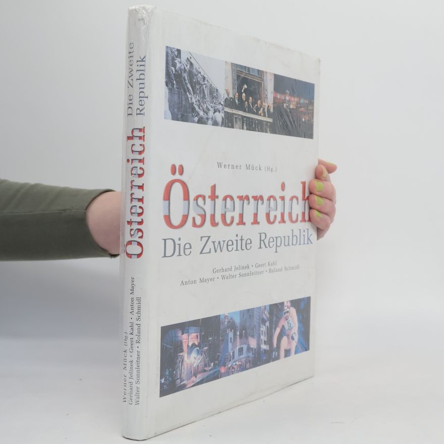 Werner Mück Österreich. Die Zweite Republik