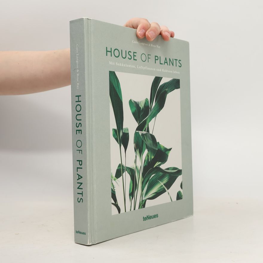 Caro Langton House of plants