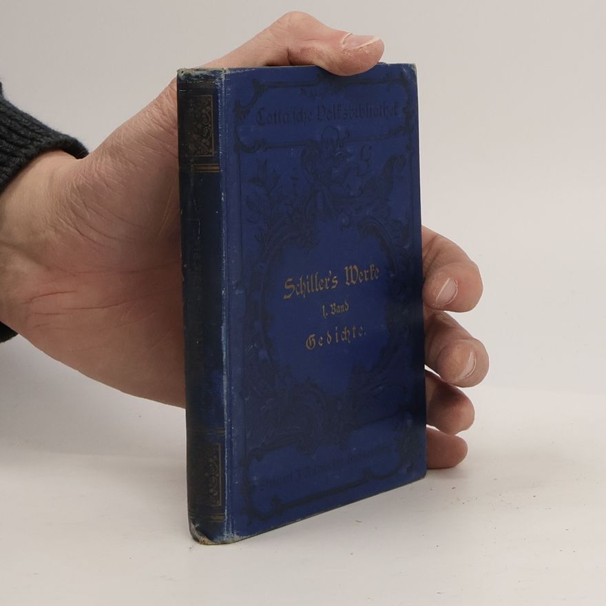 Friedrich Schiller Schiller's sämtliche Werke 1
