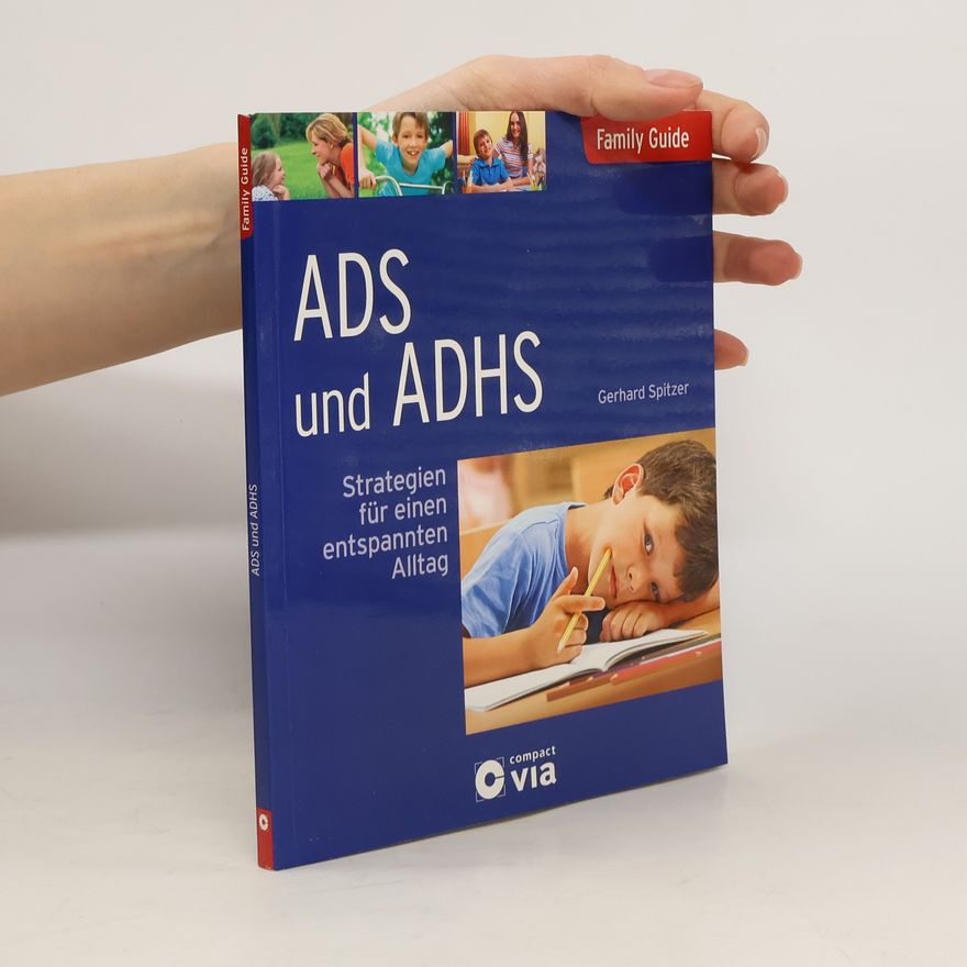 Gerhard Spitzer ADS und ADHS