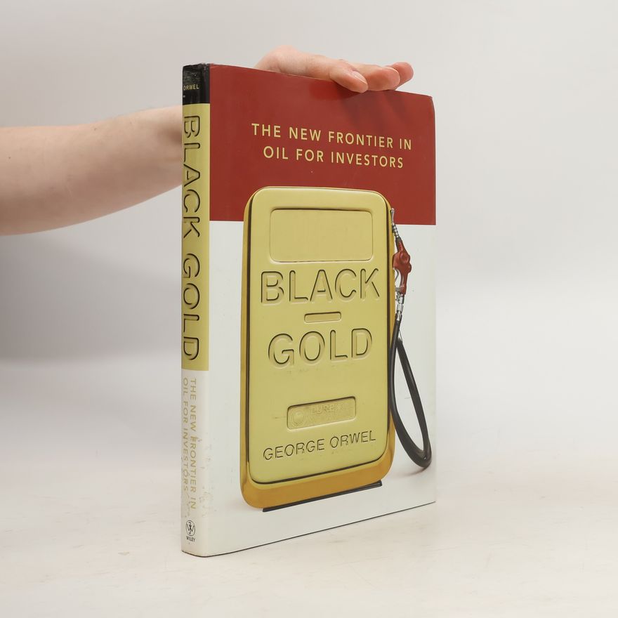 George Orwel Black Gold