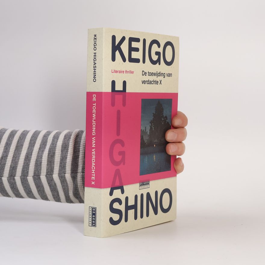Keigo Higashino De toewijding van verdachte X
