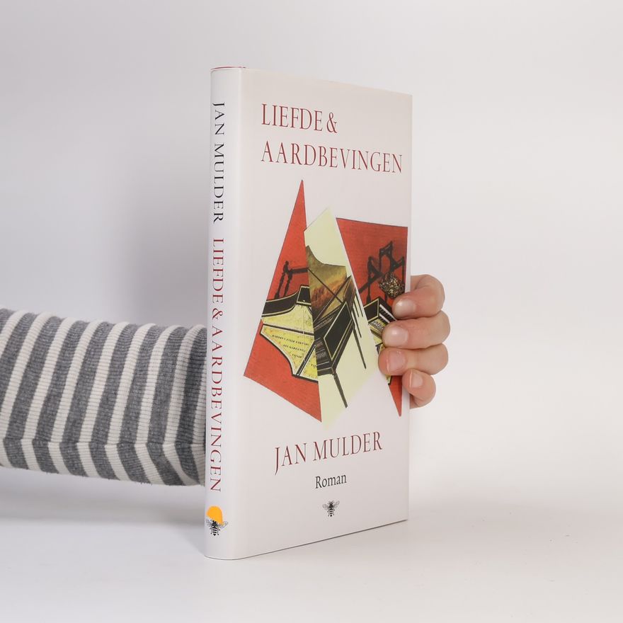 Jan Mulder Liefde & aardbevingen