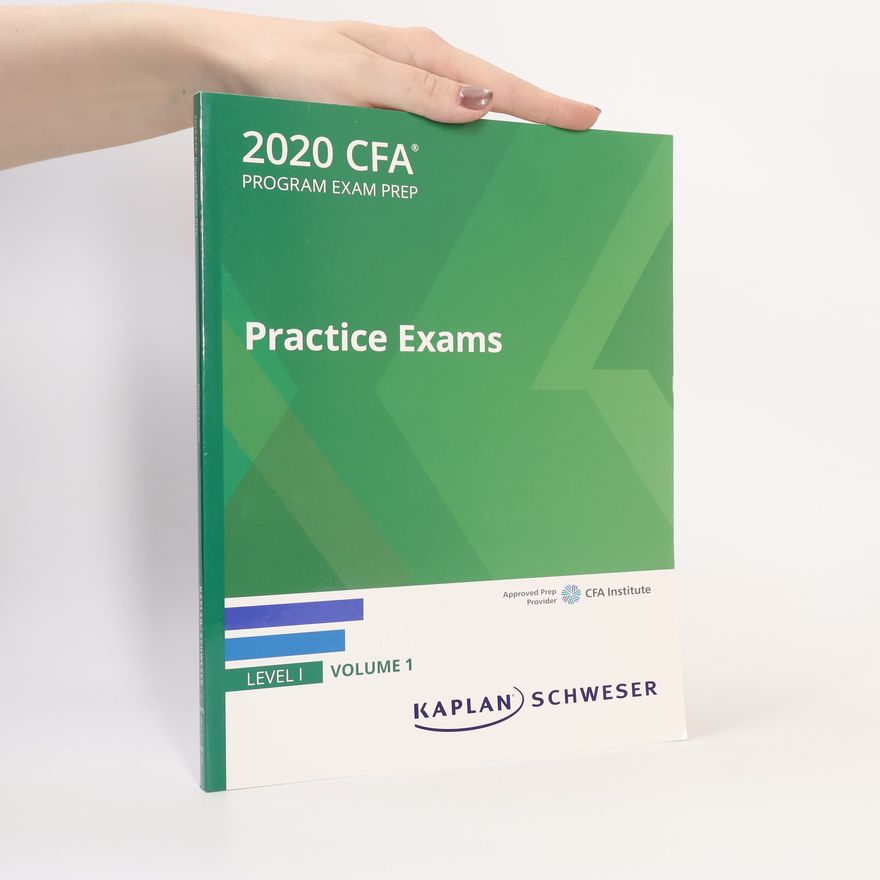 Autorenkollektiv 2020 CFA Program Exam Prep. Practice Exams