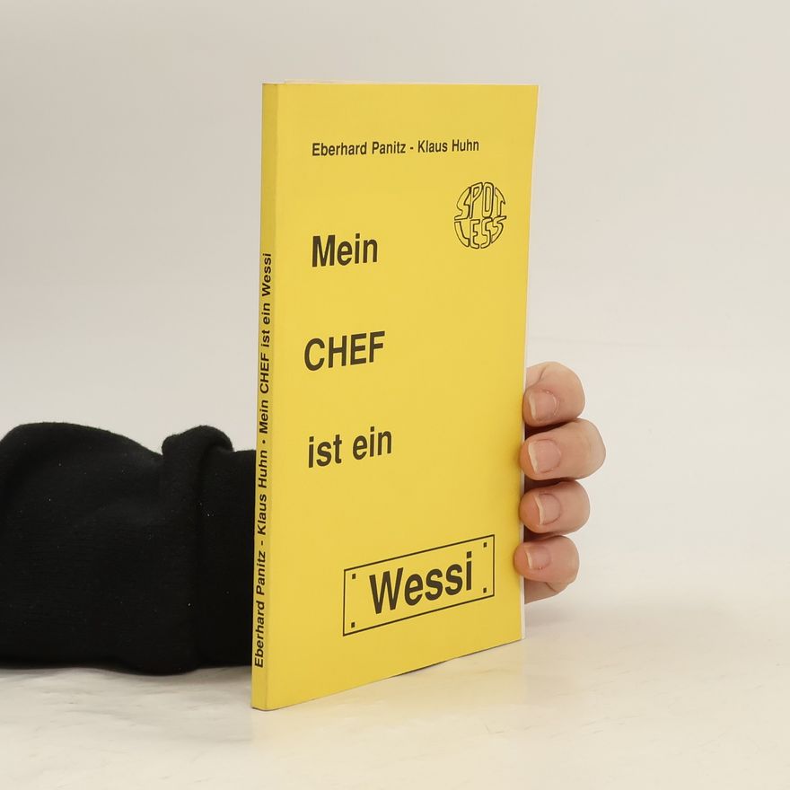 Klaus Huhn Mein Chef ist ein Wessi