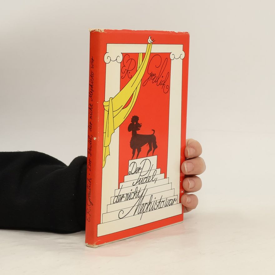 E. R. Greulich Der Pudel, der nicht Mephisto war