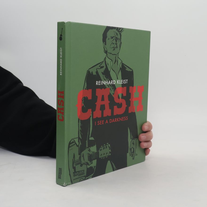 Reinhard Kleist CASH - I see a darkness