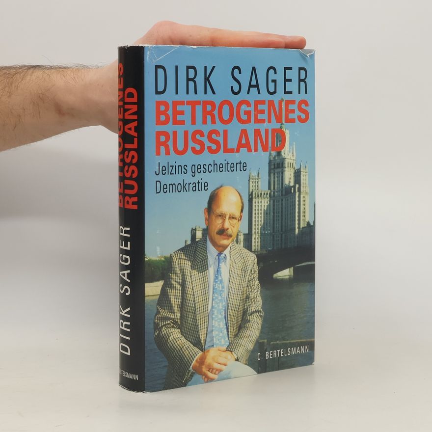Dirk Sager Betrogenes Russland