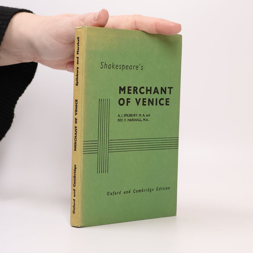 William Shakespeare The Oxford and Cambridge Edition. Merchant of Venice