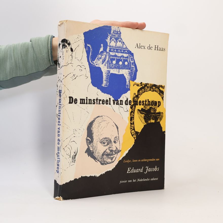 Alex de Haas De minstreel van de mesthoop