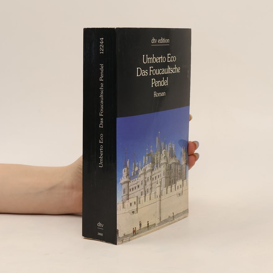 Umberto Eco Das Foucaultsche Pendel