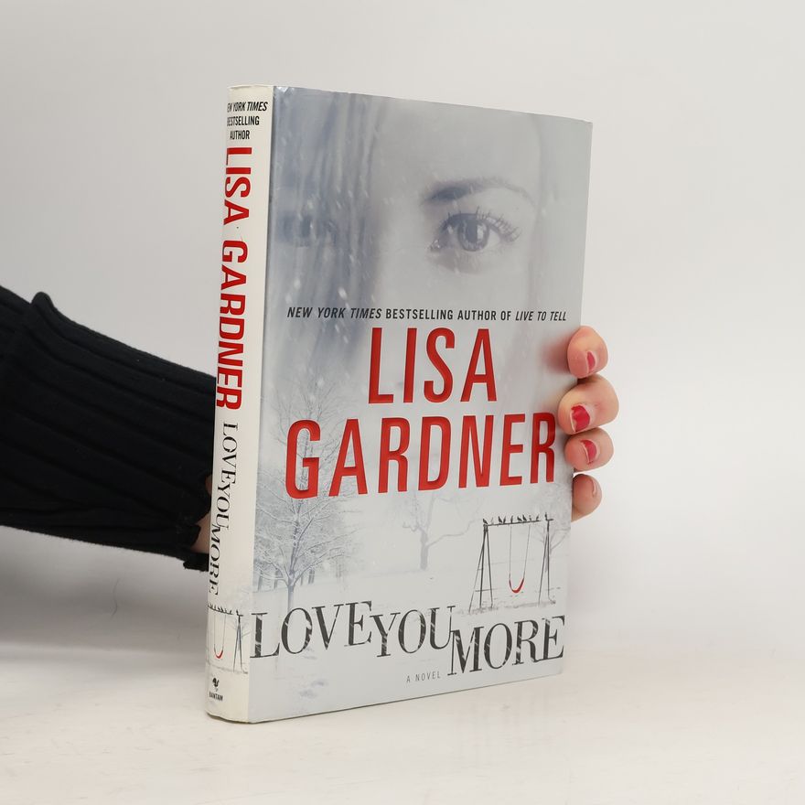 Lisa Gardner Love You More