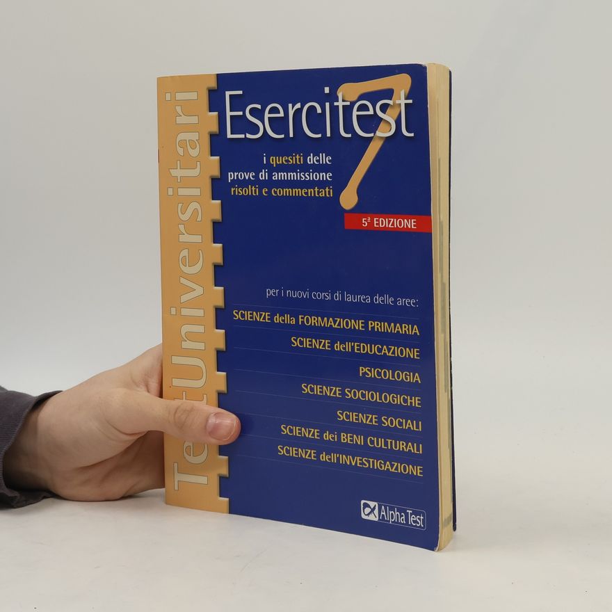 Fausto Lanzoni Test Universitari - 7: Esercitest