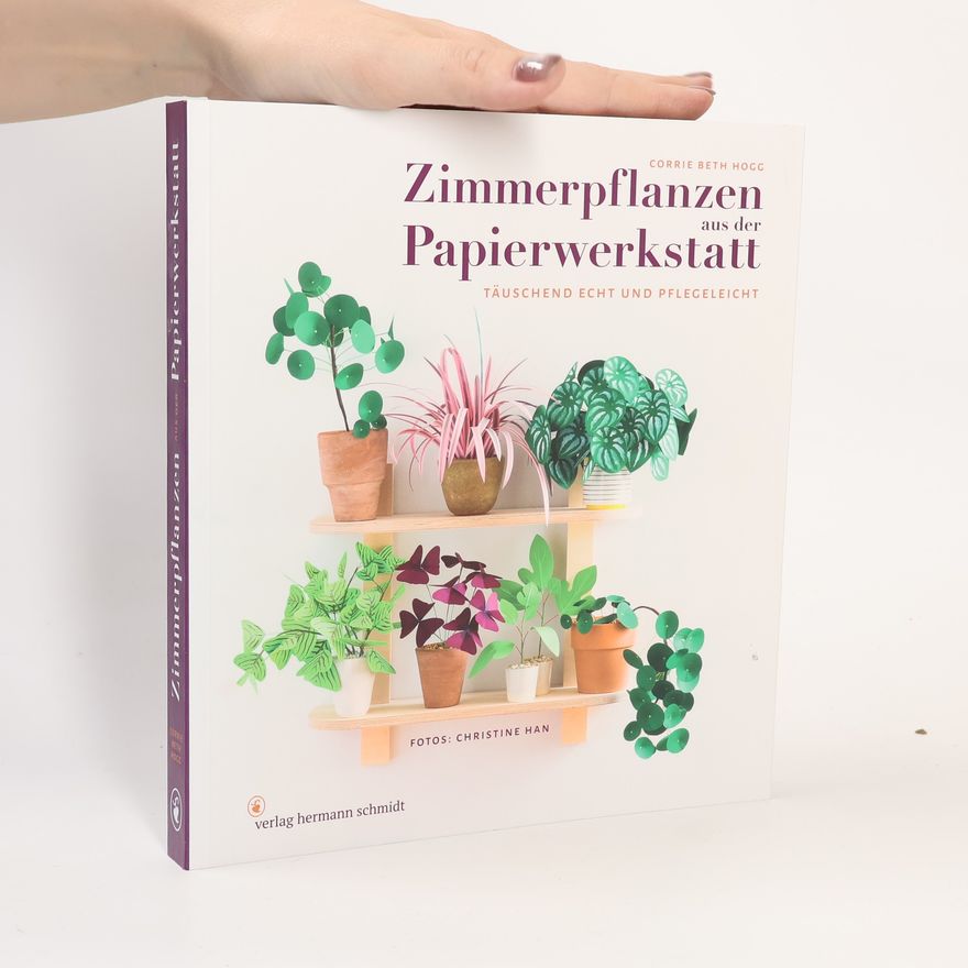 Christine Han Zimmerpflanzen aus der Papierwerkstatt