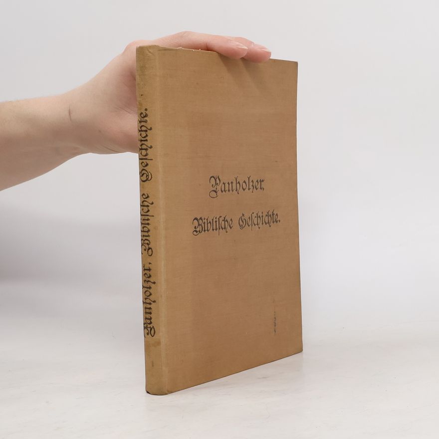 Johann Panholzer Panholzer Biblische Geschichte