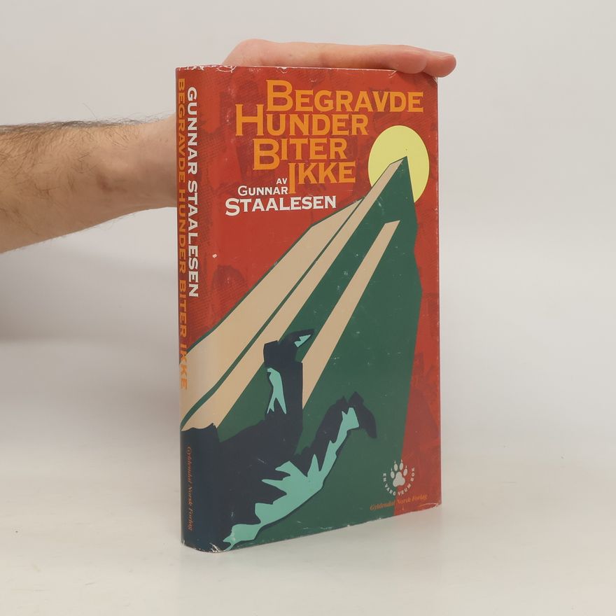 Gunnar Stoelsen Varg Veum: Begravde hunder biter ikke