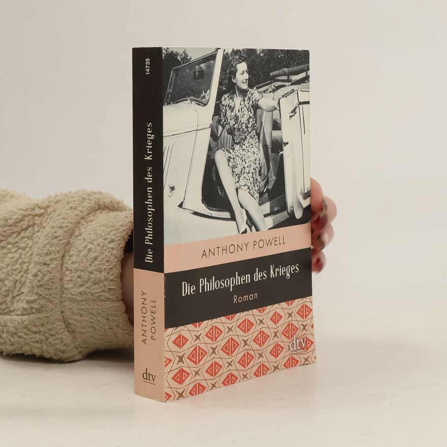 Anthony Powell Die Philosophen des Krieges