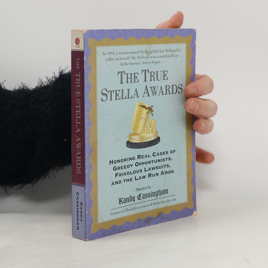 Randy Cassingham The True Stella Awards