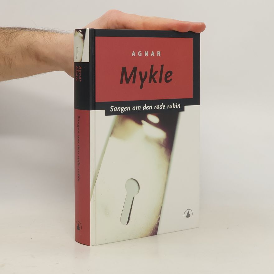 Agnar Mykle Sangen om den røde rubin