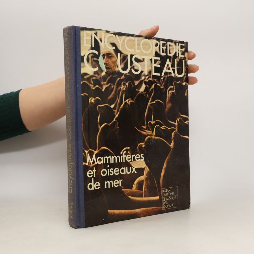 Collectif d'auteurs Encyclopédie cousteau. Mammiféres et oiseaux de mer