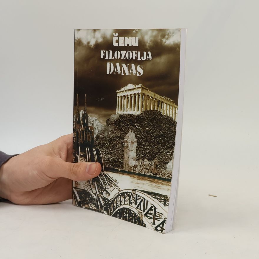 Collectif d'auteurs Čemu Filozofija Danas