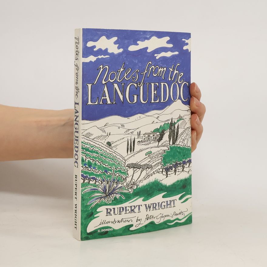 Peter Glynn Smith Notes From The Languedoc