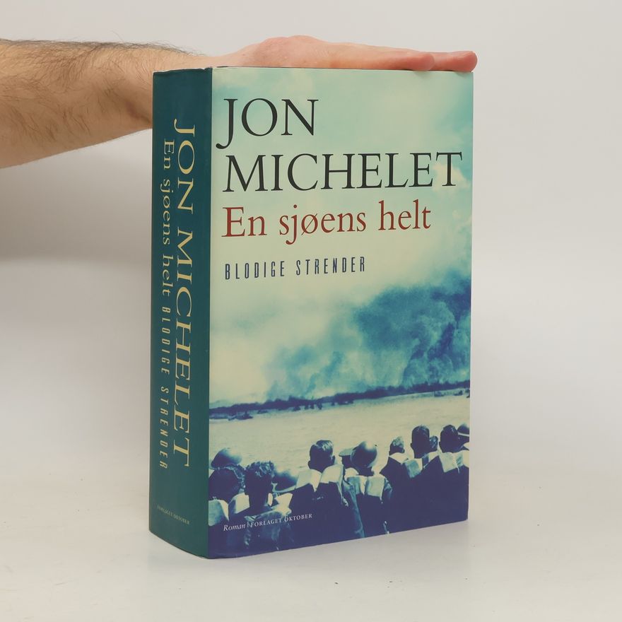 Jon Michelet En sjøens helt