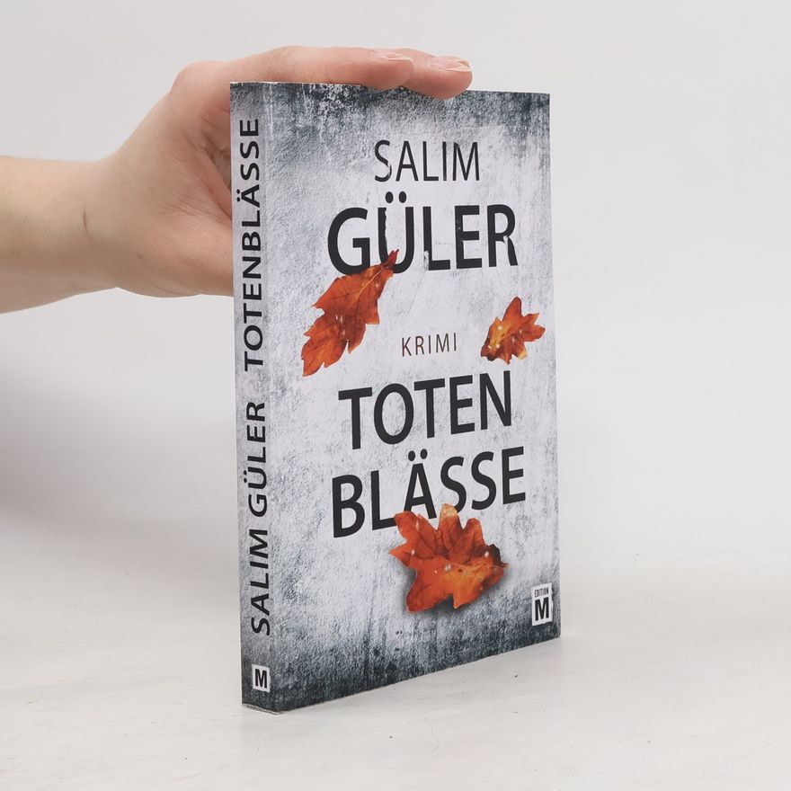 Salim Güler Ein Lübeck-Krimi - 4: Totenblässe