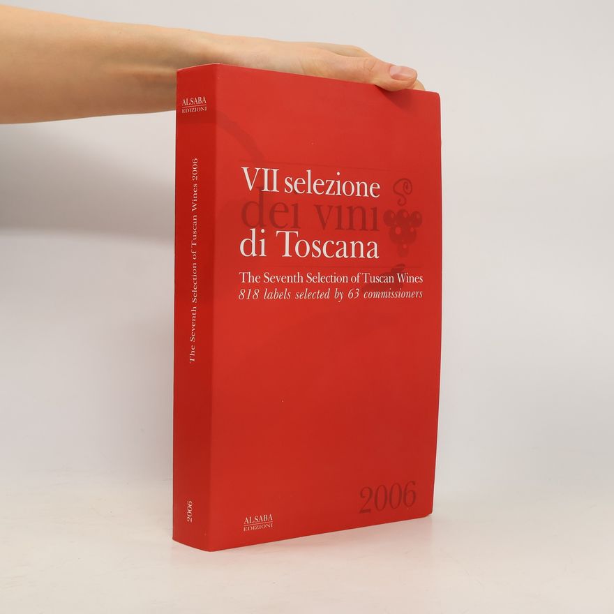 Enoteca italiana Settima selezione dei vini di Toscana. Ediz. inglese