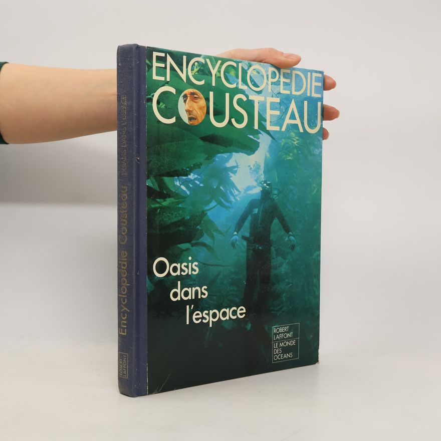 Jacques Cousteau Oasis dans l’espace