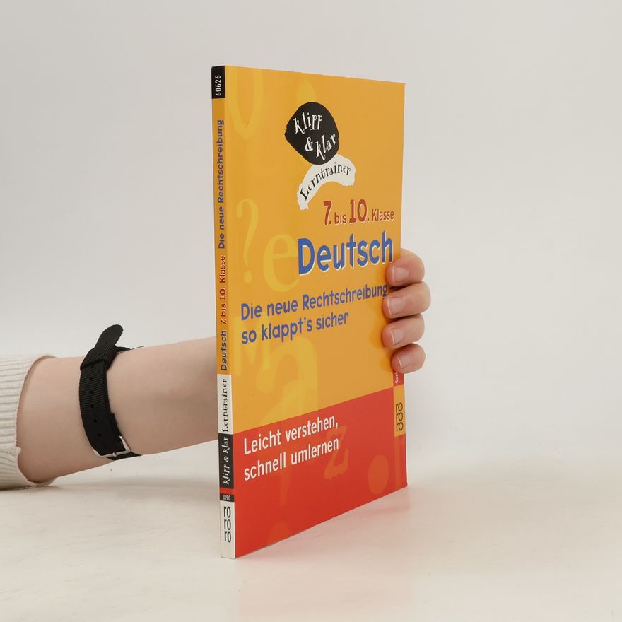 Catharina von Fürstenberg Klipp & klar Lerntrainer: Deutsch, 7. bis 10. Klasse.