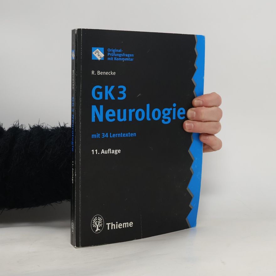 Reiner Benecke Original-Prüfungsfragen GK 3 Neurologie mit Kommentar