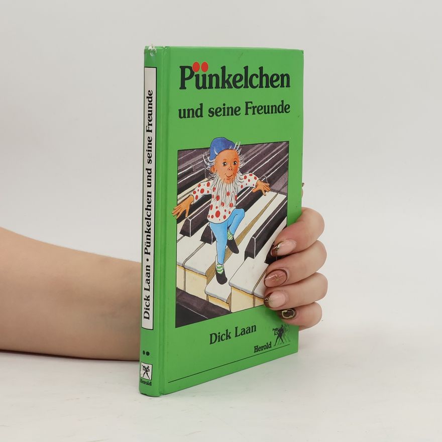 Dick Laan Pünkelchen und seine Freunde
