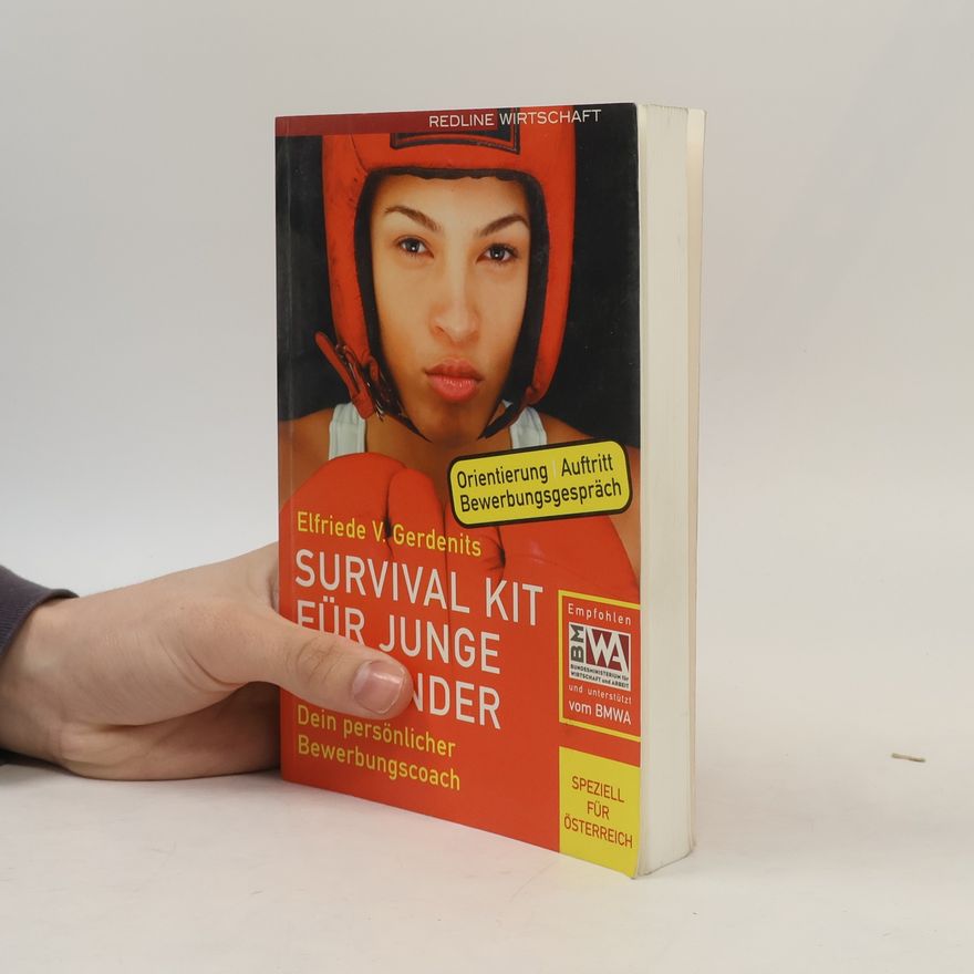 Elfriede V. Gerdenits Survival Kit für junge Jobfinder