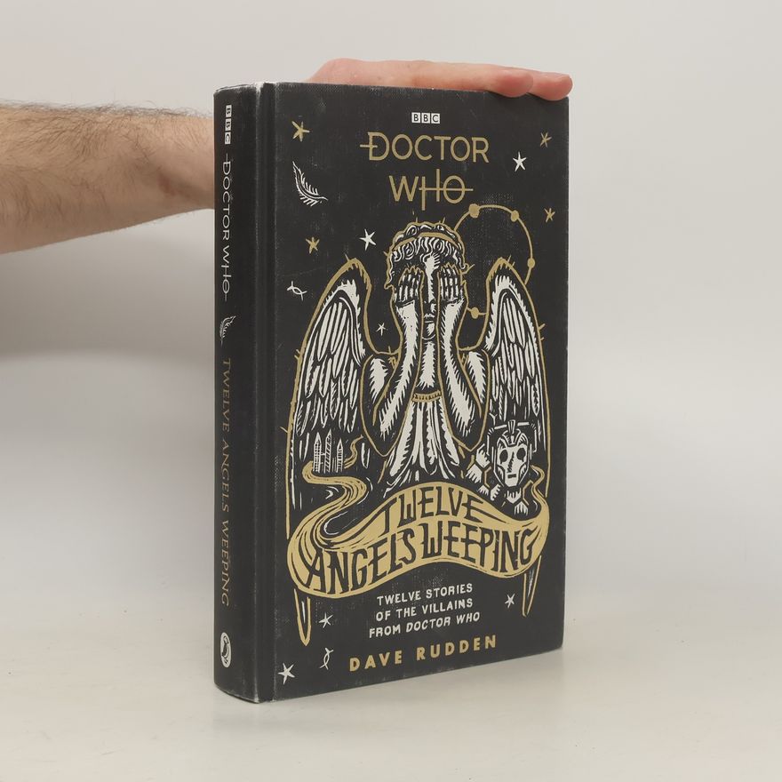 Dave Rudden Doctor Who: Twelve Angels Weeping